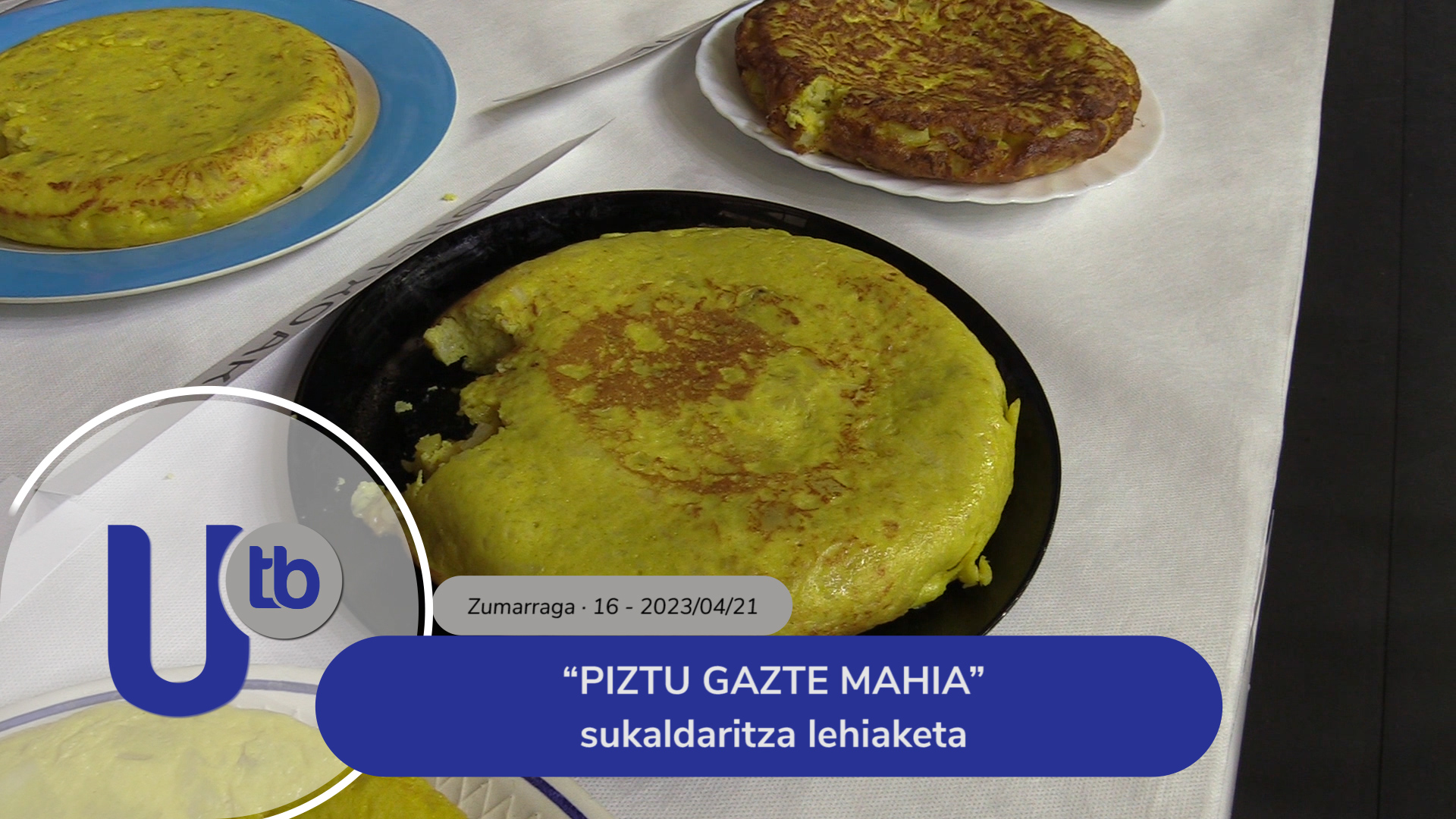 Concurso de cocina “PIZTU GAZTE MAHIA” / “PIZTU GAZTE MAHIA” sukaldaritza lehiaketa
