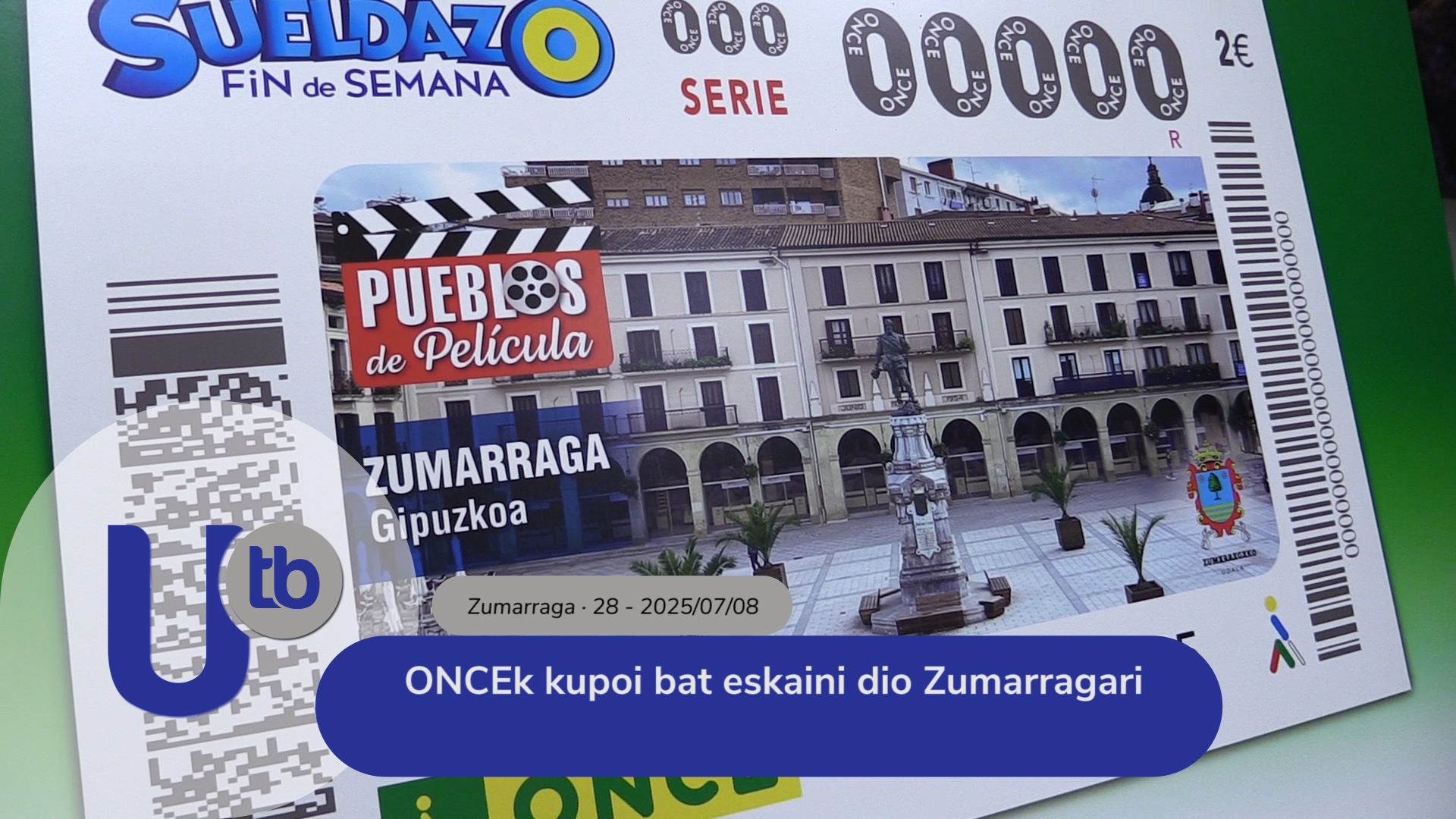 La ONCE dedica un cupón a Zumarraga / ONCEk kupoi bat eskaini dio Zumarragari