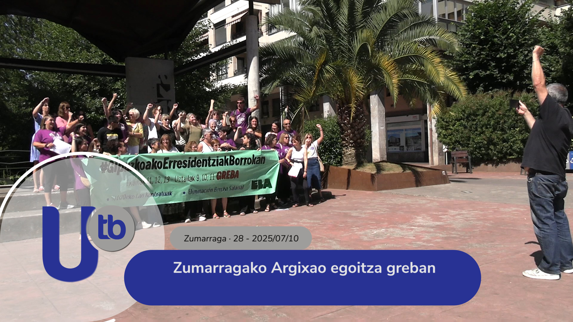 La residencia Argixao de Zumarraga en huelga / Zumarragako Argixao egoitza greban